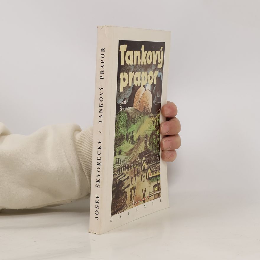 Josef Škvorecký Tankový prapor