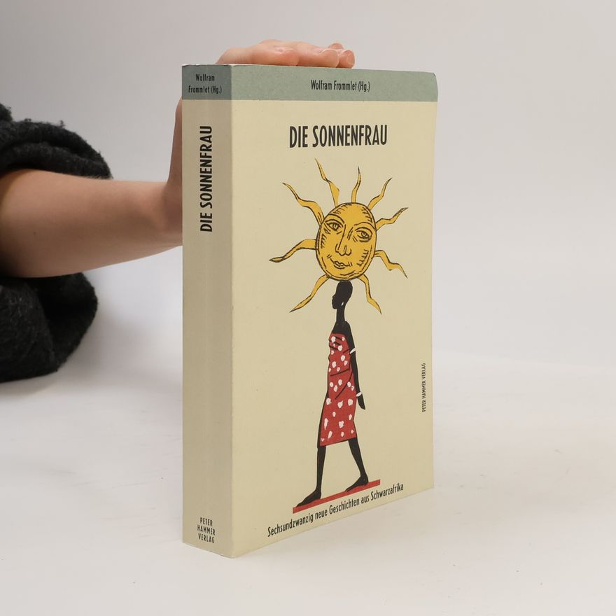 Wolfram Frommlet Die Sonnenfrau