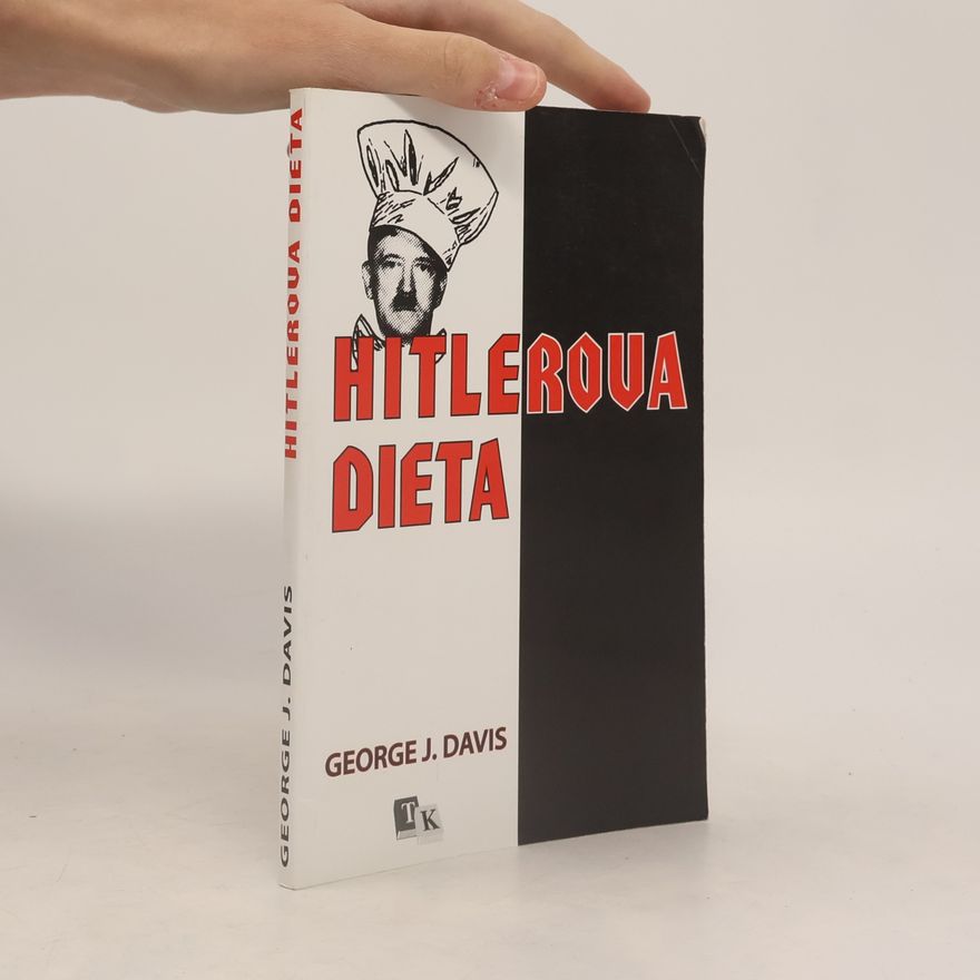 George J. Davis Hitlerova dieta