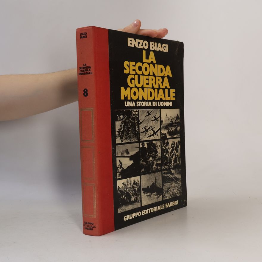 Enzo Biagi La seconda guerra mondiale 8