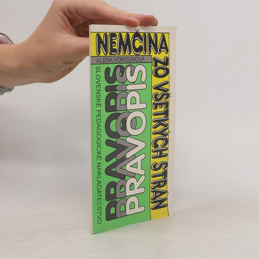 Alena Vokounová Nemčina zo všetkých strán : pravopis