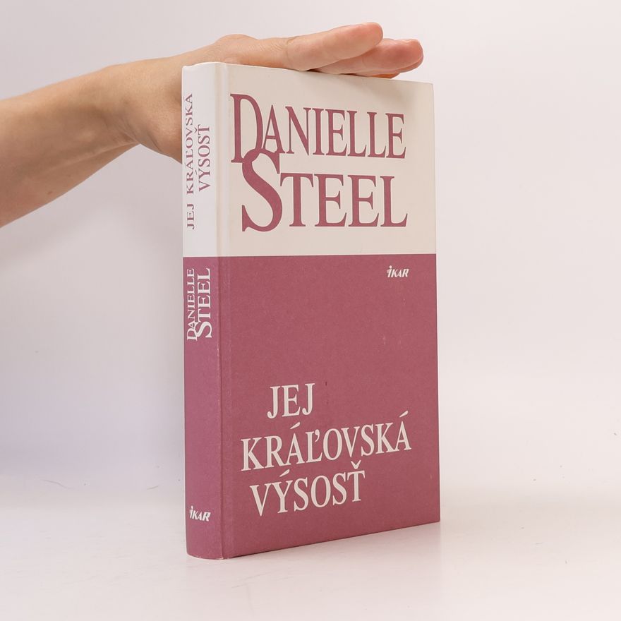 Danielle Steel Jej kráľovská výsosť