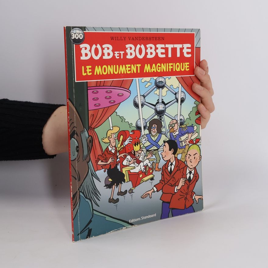 Willy Vandesteen Bob et Bobette - 300: Le monument magnifique