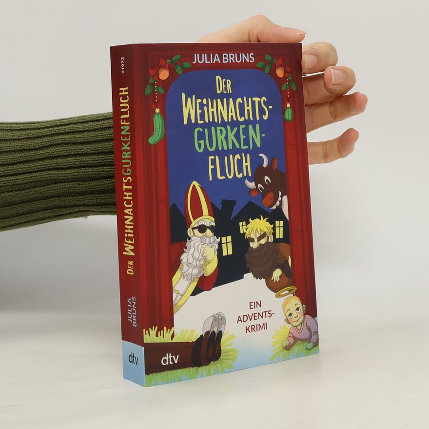 Julia Bruns Der Weihnachtsgurkenfluch