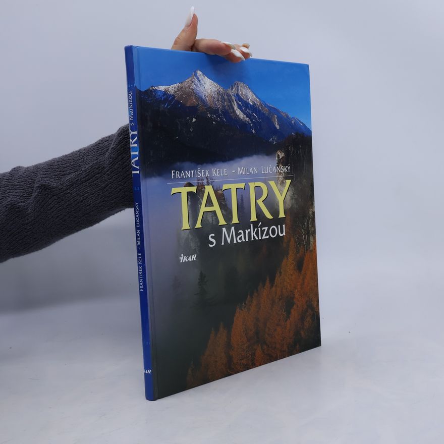 František Kele Tatry s markízou