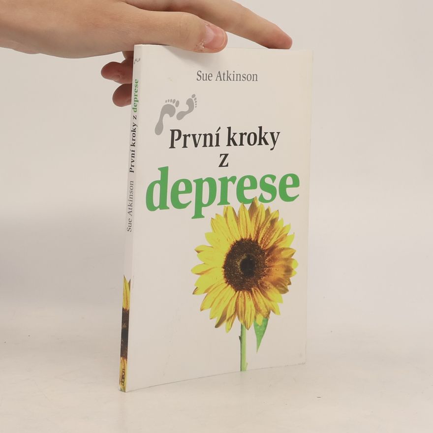 Sue Atkinson První kroky z deprese