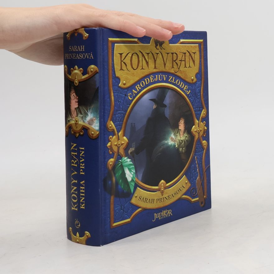 Sarah Prineas Konyvran. Kniha první, [Čarodějův zloděj]