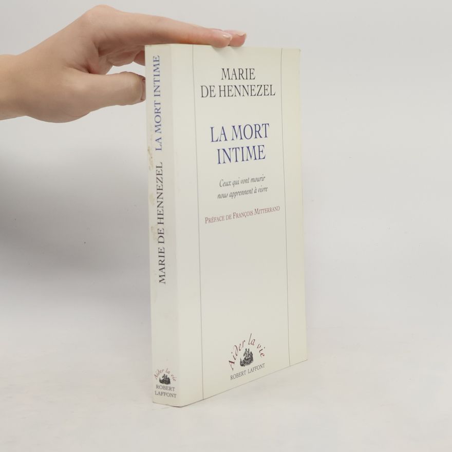 Marie de Hennezel La mort intime