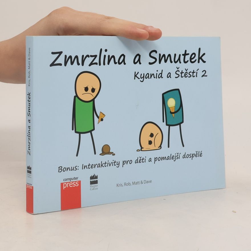Kris Wilson Kyanid a Štěstí 2 - Zmrzlina a Smutek