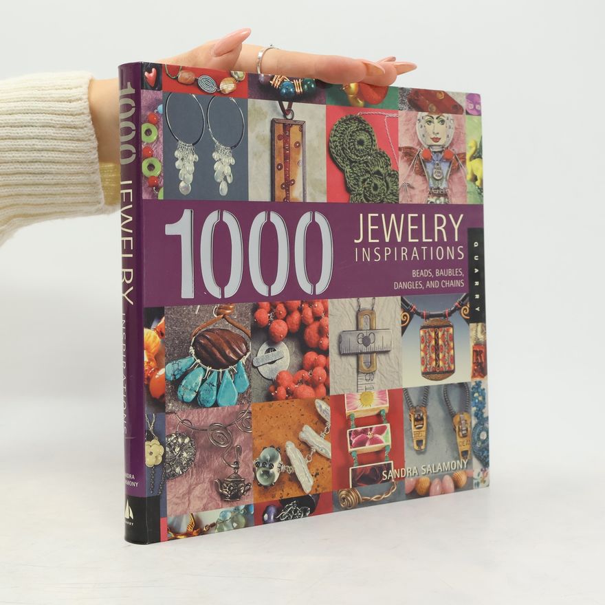 Sandra Salamony 1,000 Jewelry Inspirations