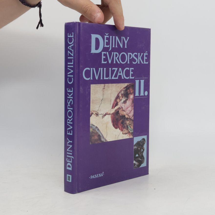 Kolektiv autorů Dějiny evropské civilizace II.