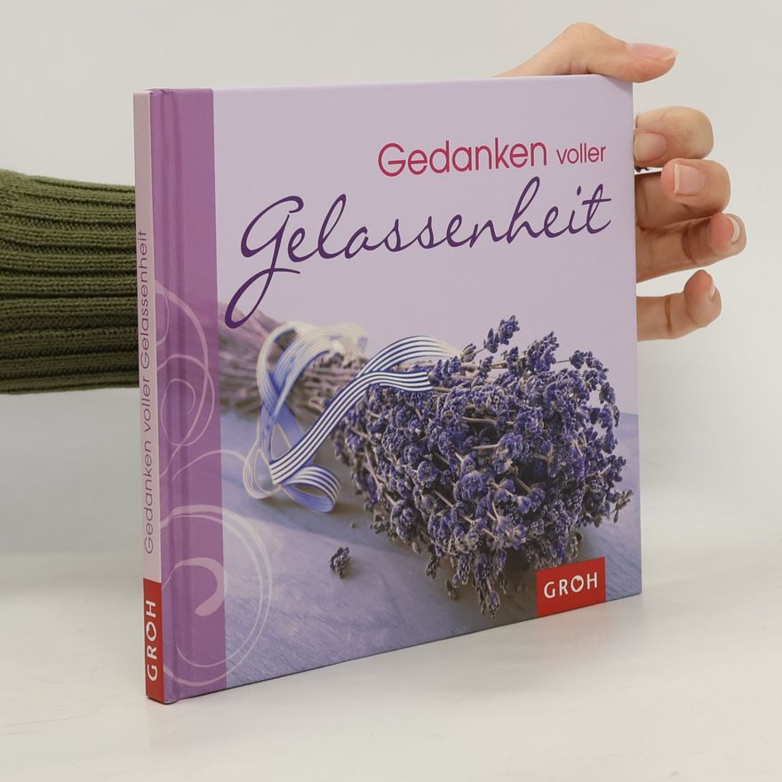 Ursula Kohaupt Gedanken voller Gelassenheit