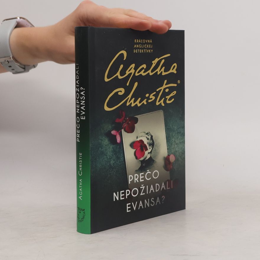 Agatha Christie Prečo nepožiadali Evansa?