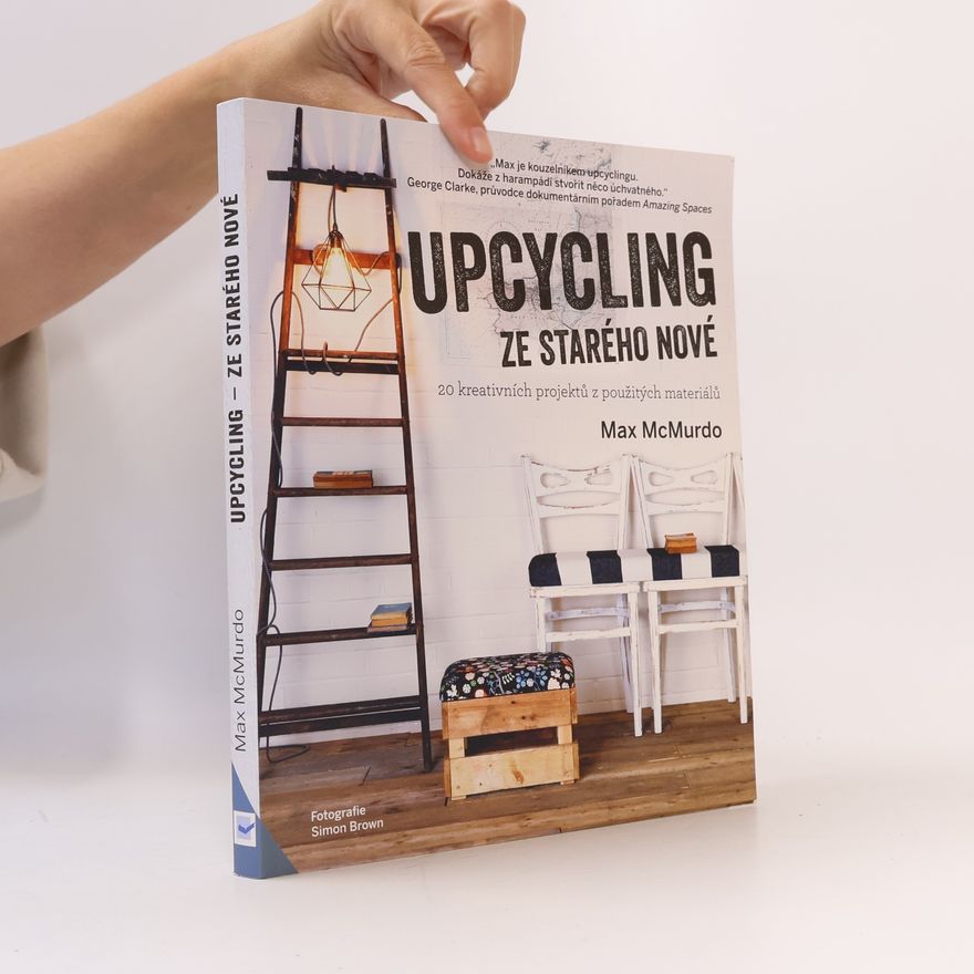 Max McMurdo Upcycling: Ze starého nové