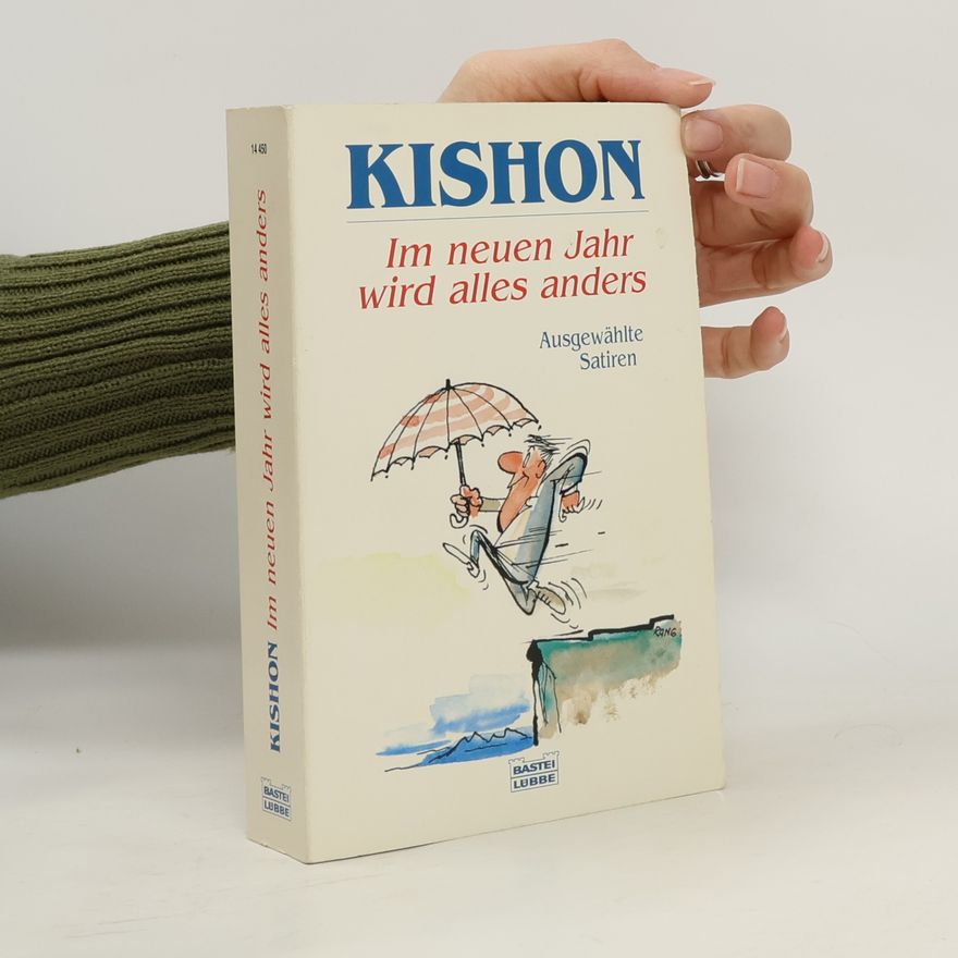Ephraim Kishon Im nächsten Jahr wird alles anders