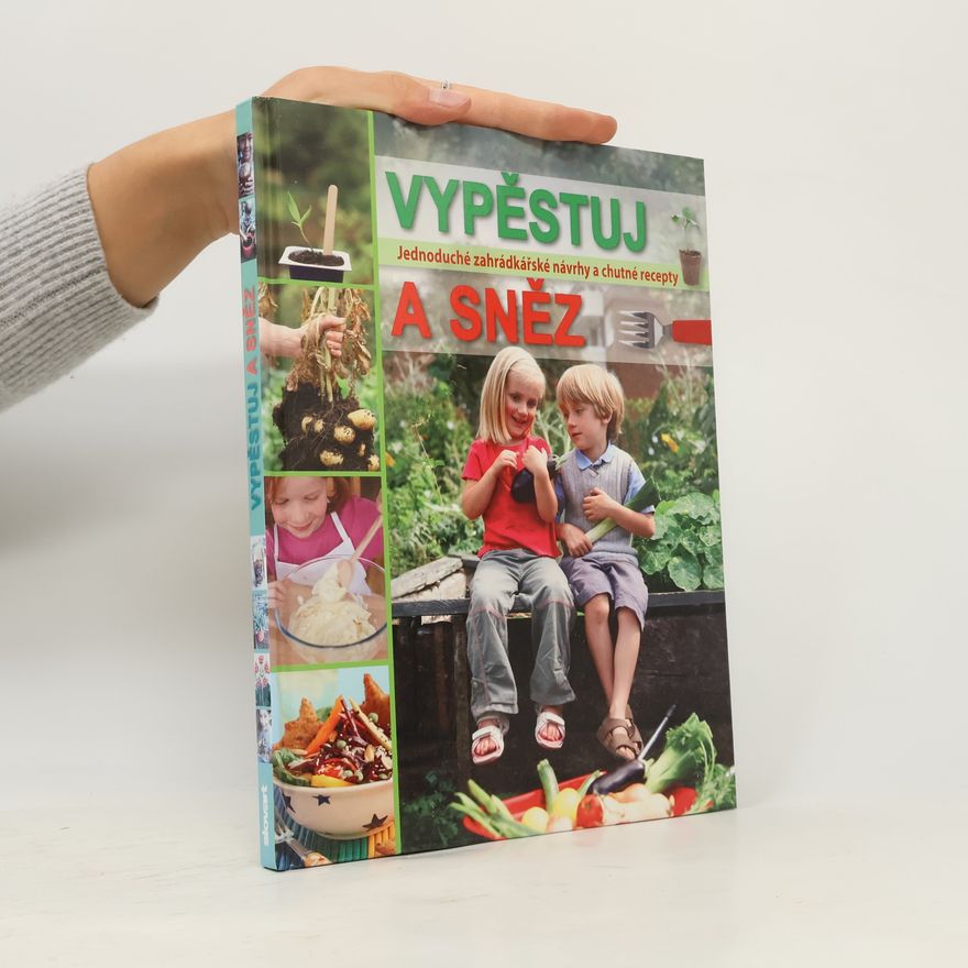 Lola Teltscherová Vypěstuj a sněz