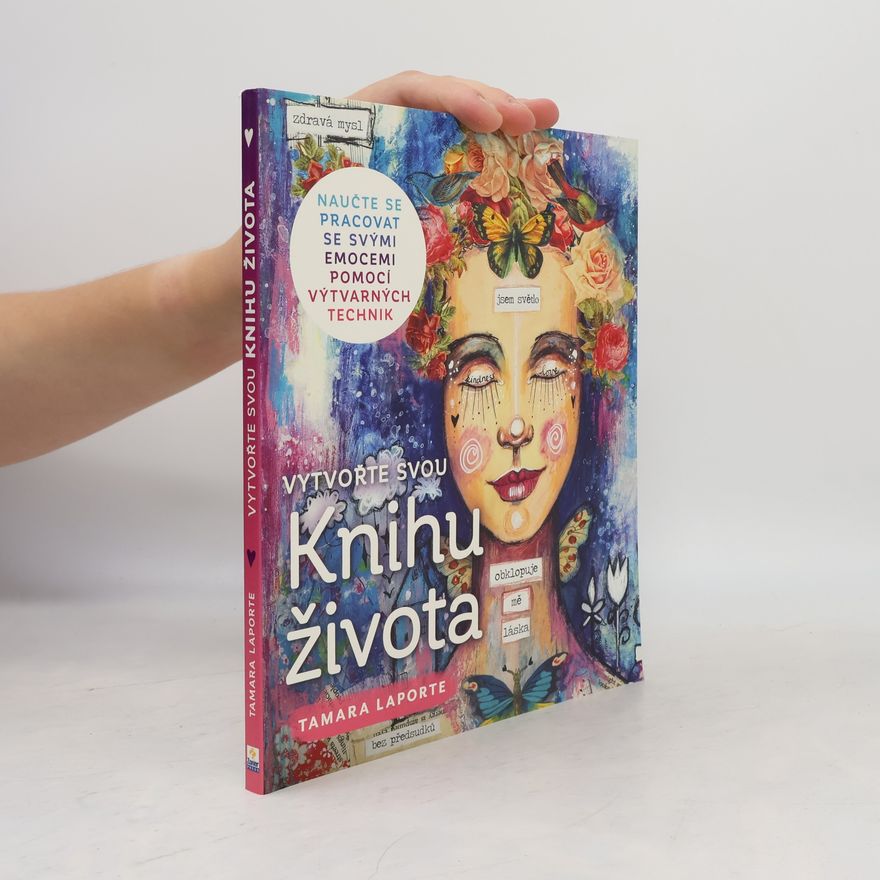Tamara Laporte Vytvořte svou Knihu života