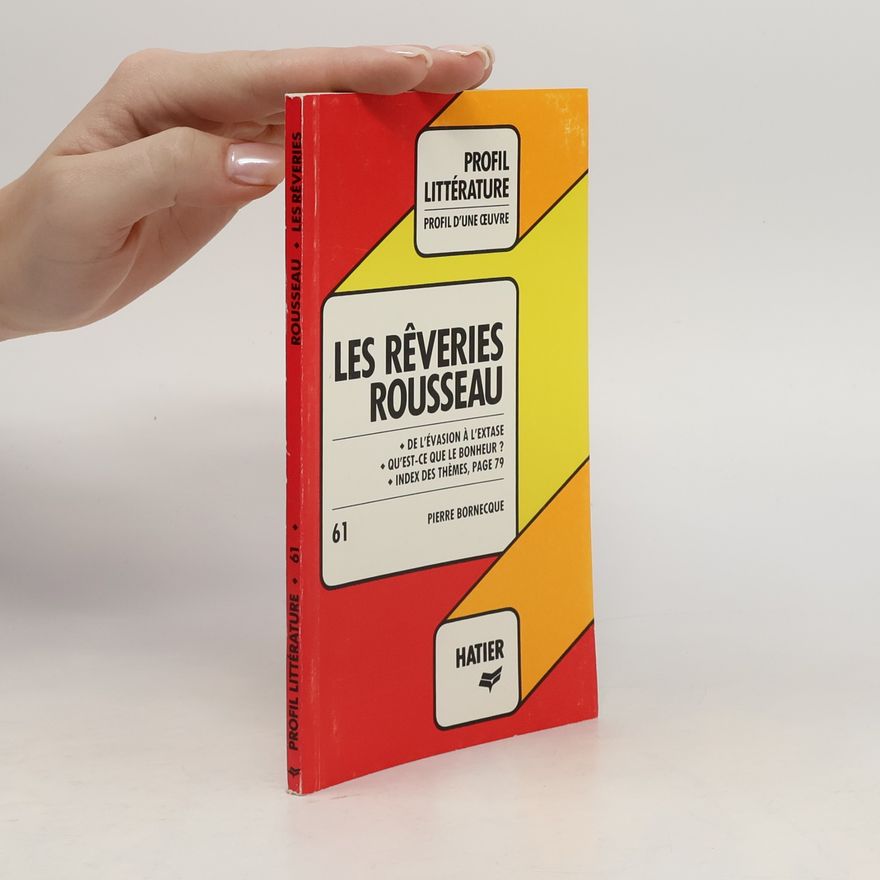 Pierre Henry Bornecque Profil Littérature 61. Les rêveries Rousseau