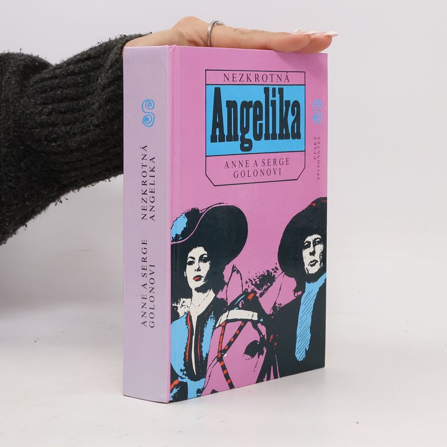 Anne Golon Nezkrotná Angelika