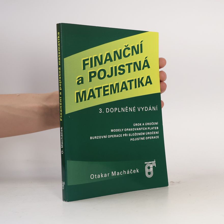 Otakar Macháček Finanční a pojistná matematika