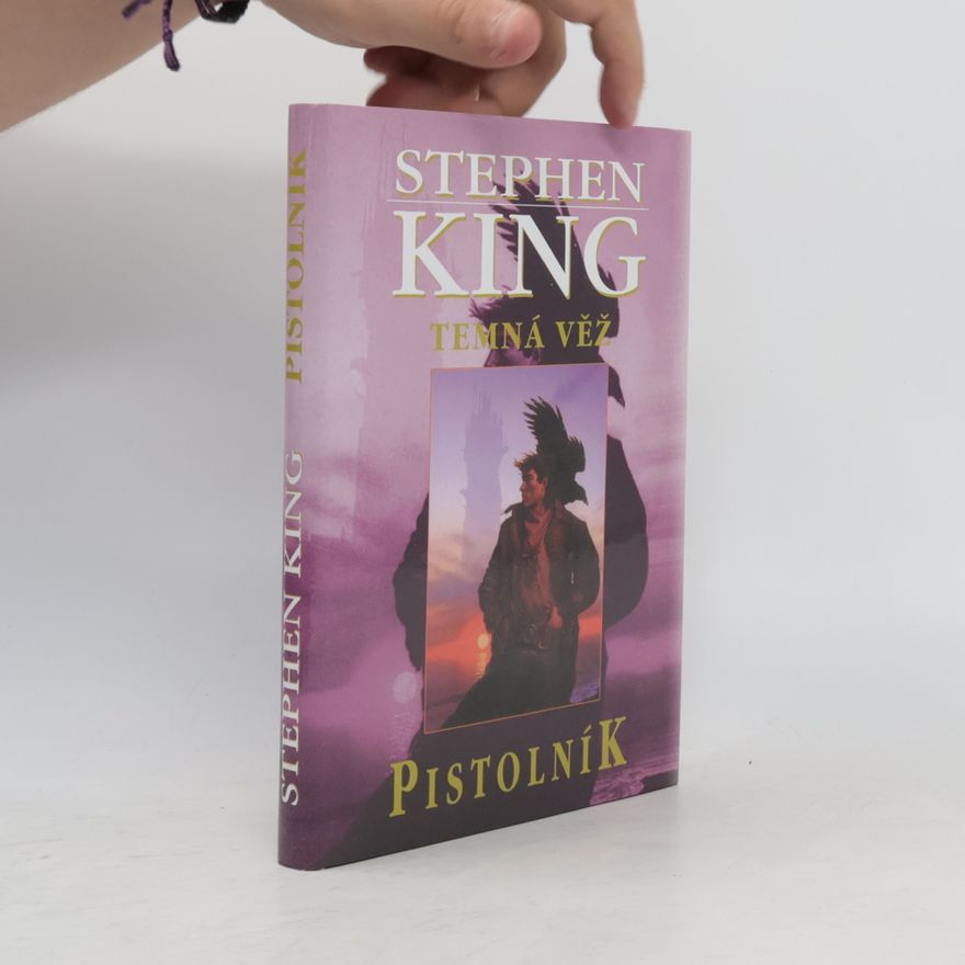 Stephen King Temná věž: Pistolník