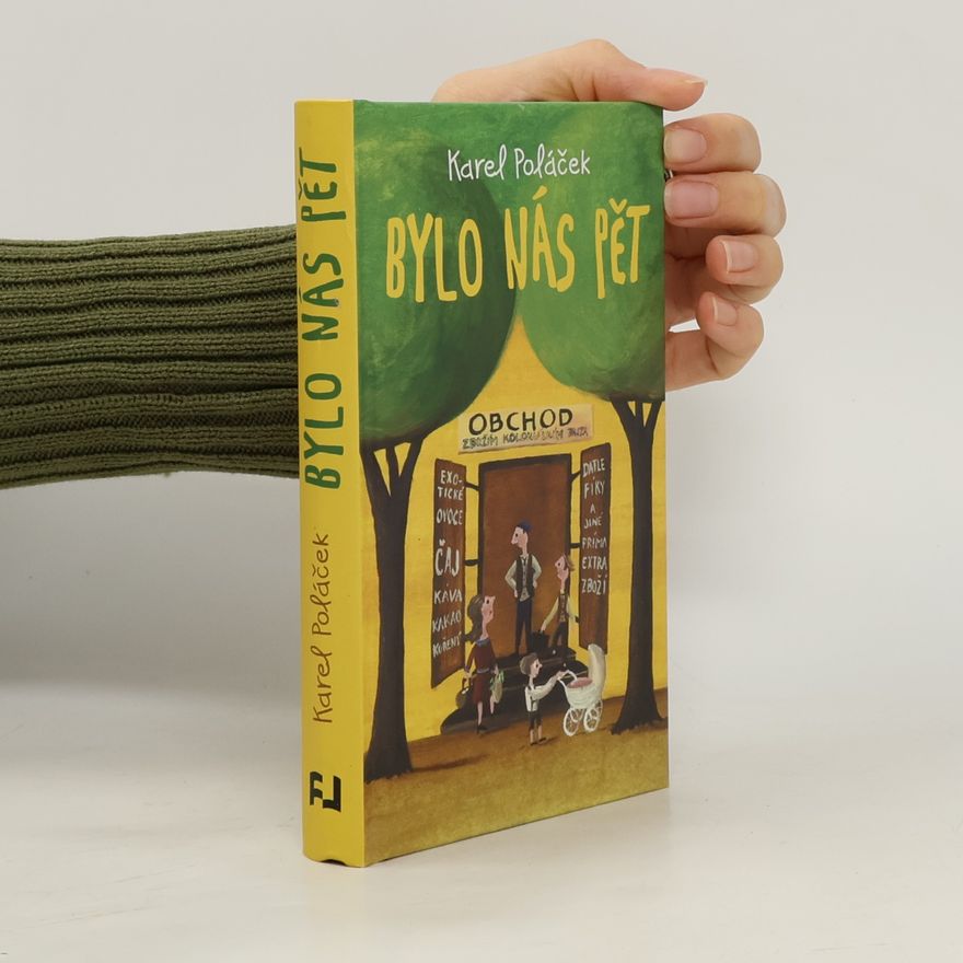 Karel Poláček Bylo nás pět