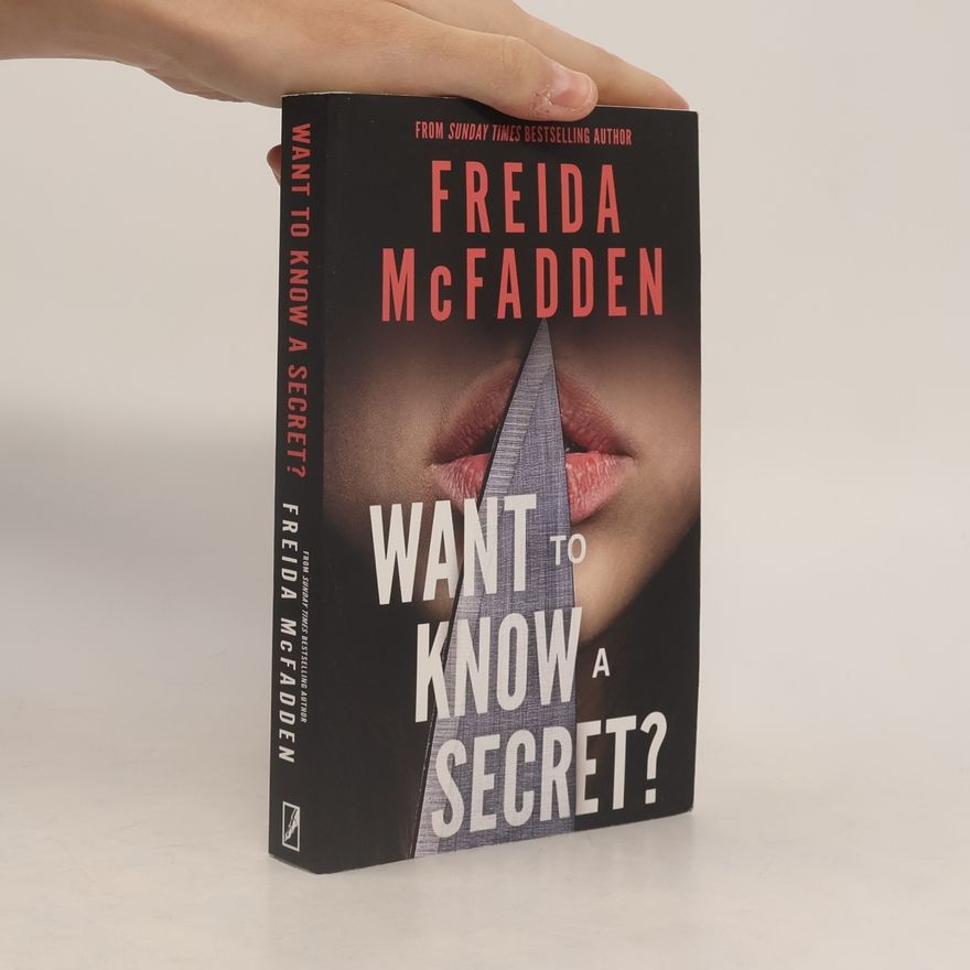 Freida McFadden Want to Know a Secret?
