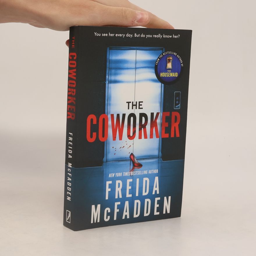 Freida McFadden The Coworker