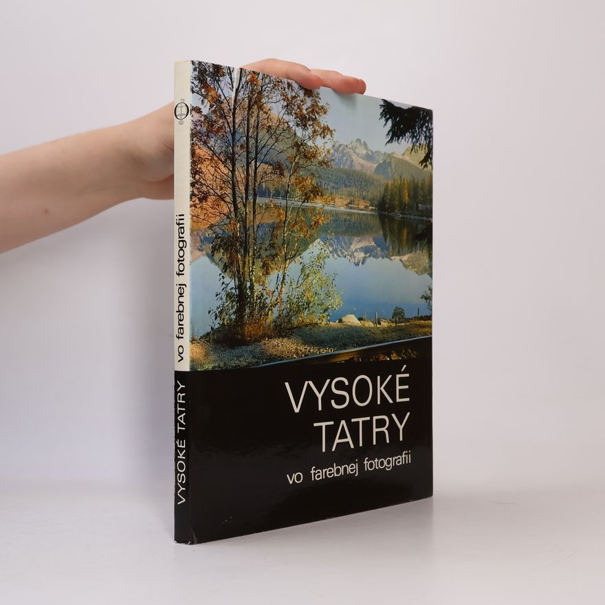 Hugo Jelínek Vysoké Tatry vo farebnej fotografii