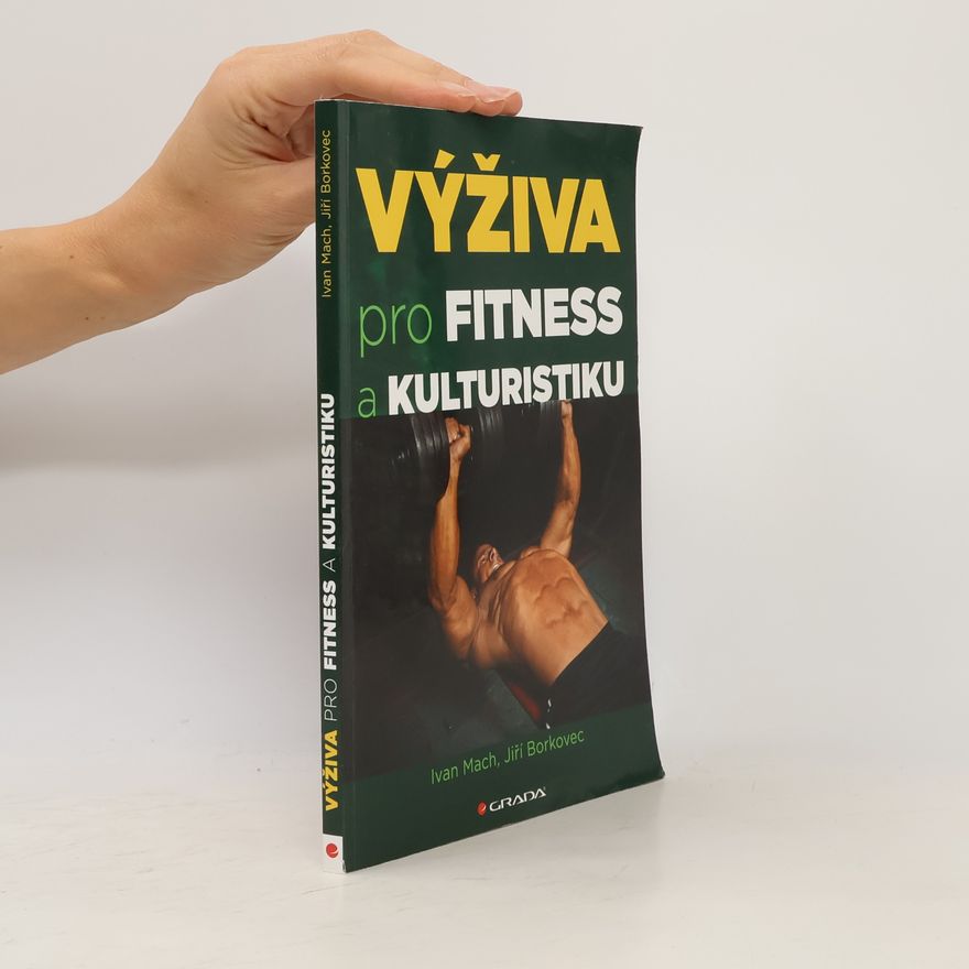 Jiří Borkovec Výživa pro fitness a kulturistiku