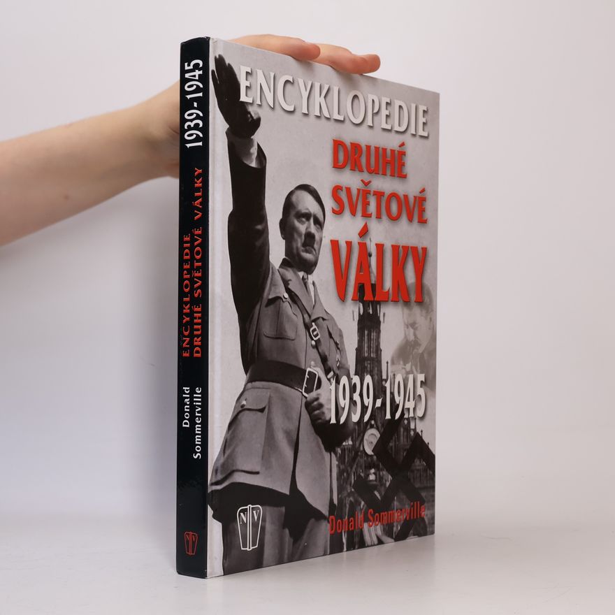 Donald Sommerville Encyklopedie druhé světové války 1939-1945