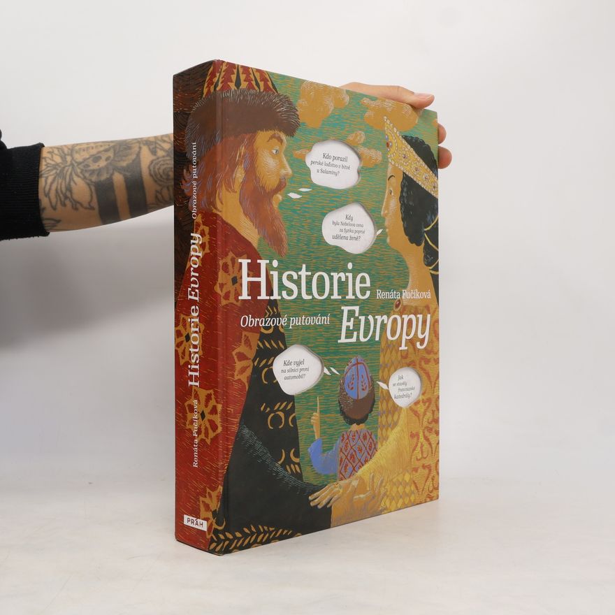 Renáta Fučíková Historie Evropy: Obrazové putování