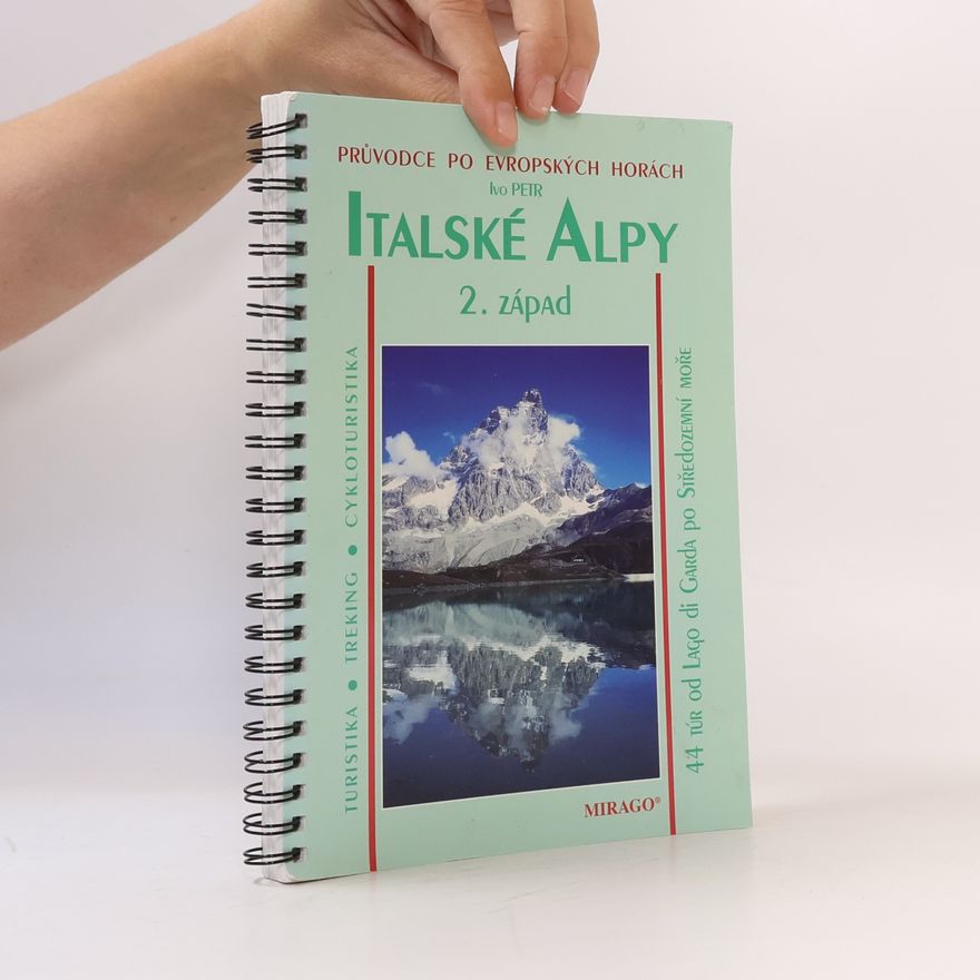 Ivo Petr Italské Alpy: II. západ