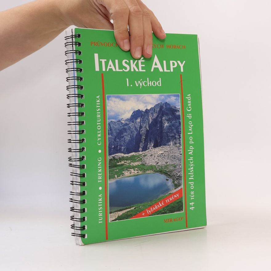 Ivo Petr Italské Alpy: I. východ