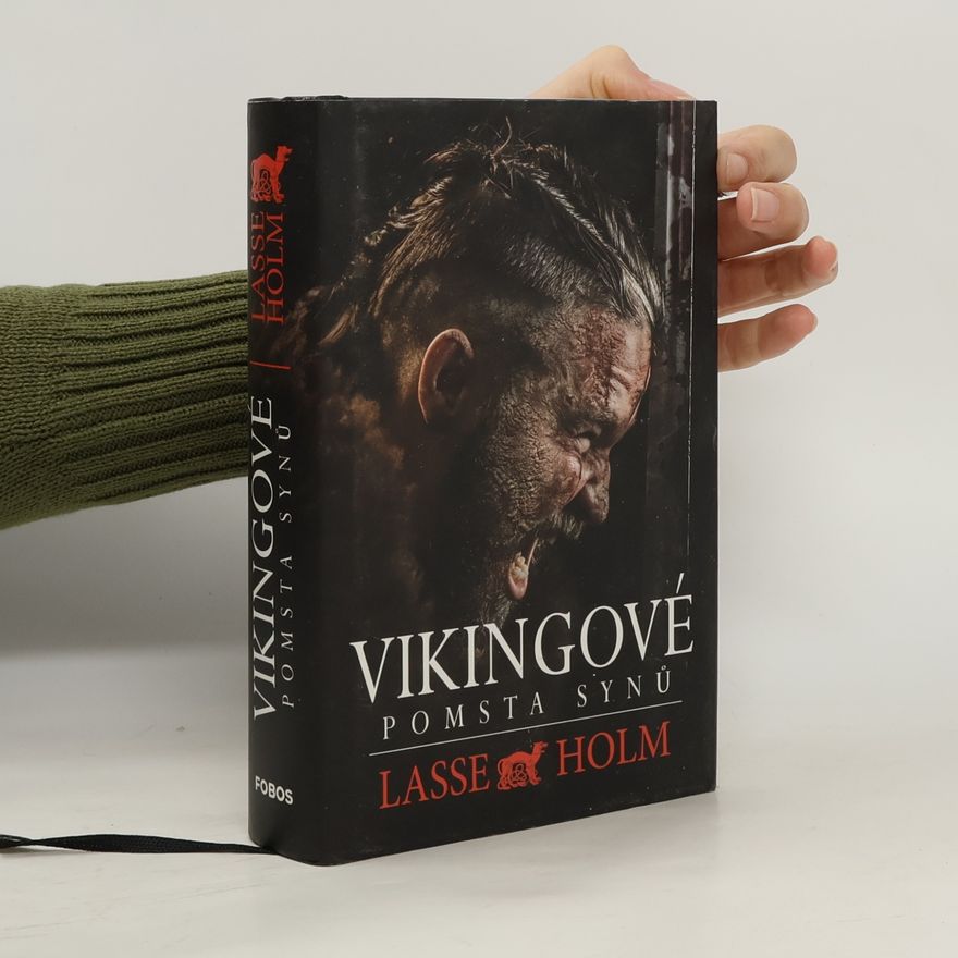 Lasse Holm Vikingové. Pomsta synů