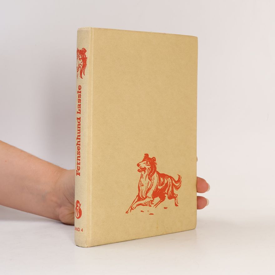 Various authors Fernsehhund Lassie. Band 4