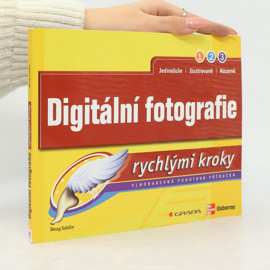 Doug Sahlin Digitální fotografie rychlými kroky