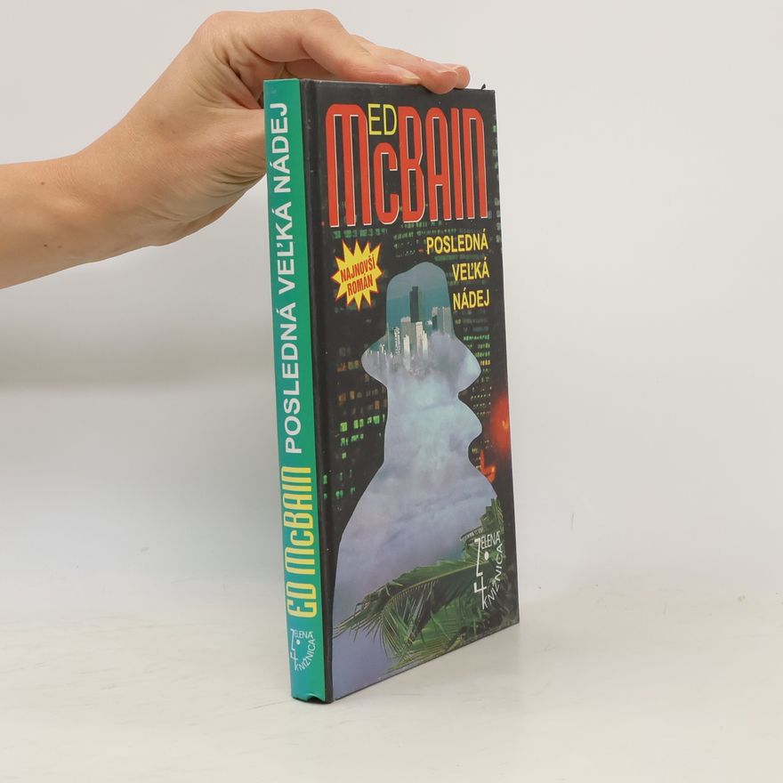 Ed McBain Posledná veľká nádej
