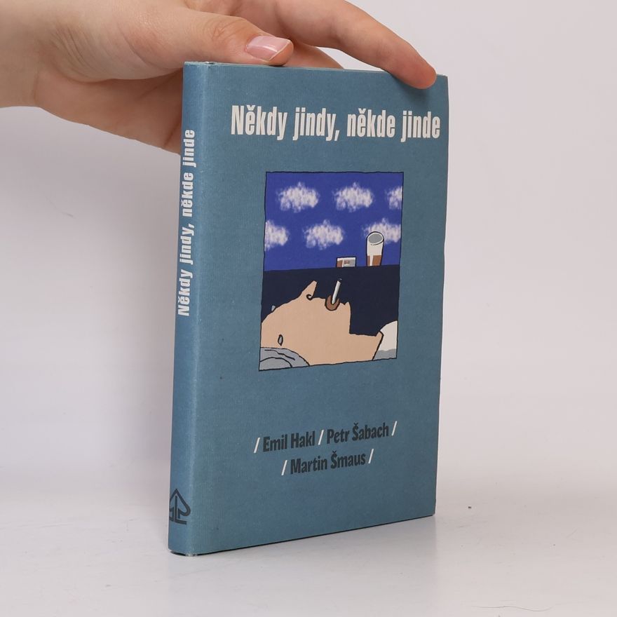 Martin Šmaus Někdy jindy, někde jinde