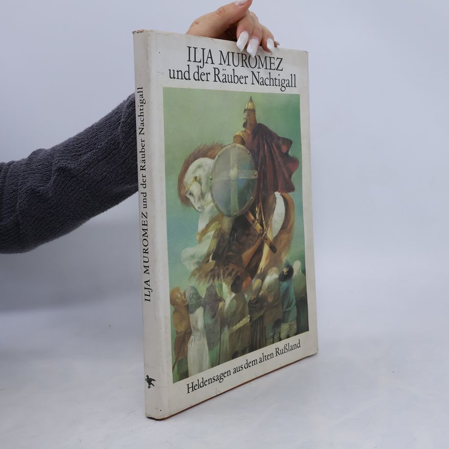 Kolektív autorov Ilja Muromez und der Räuber Nachtigall