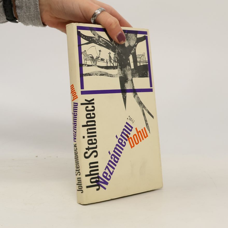 John Steinbeck Neznámému bohu