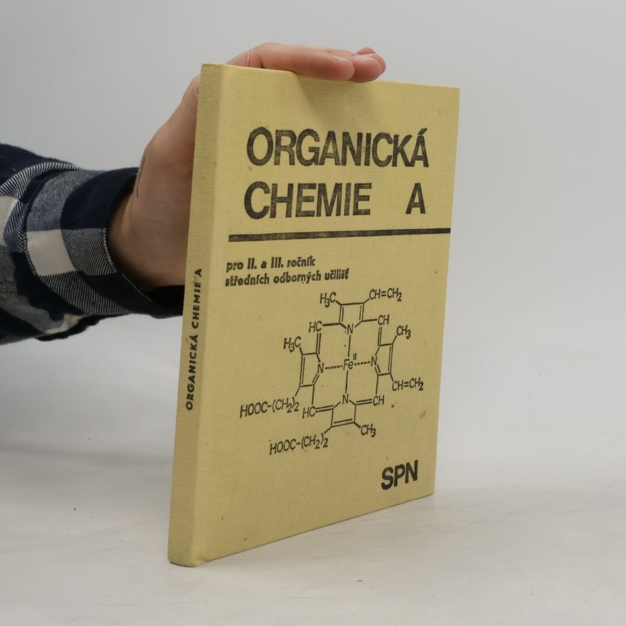 Alois Čihák Organická chemie A