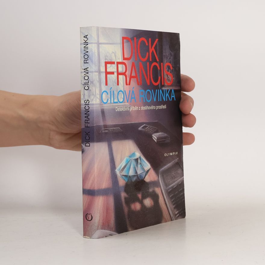 Dick Francis Cílová Rovinka