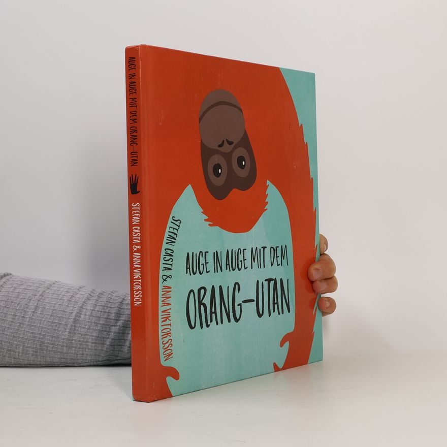 Anna Viktorsson Auge in Auge mit dem Orang-utan