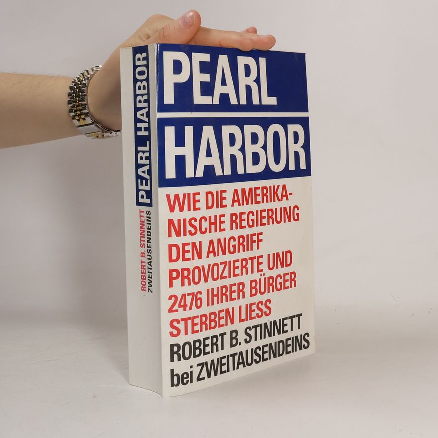Robert B. Stinnett Pearl Harbor