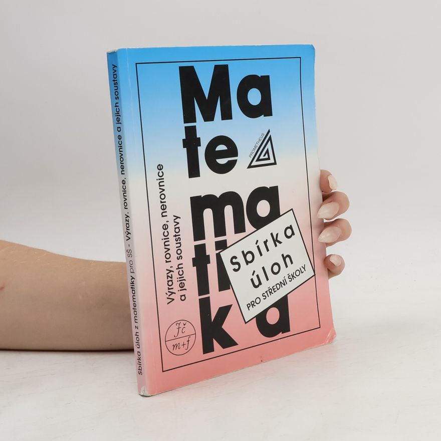František Janeček Sbírka úloh z matematiky pro střední školy