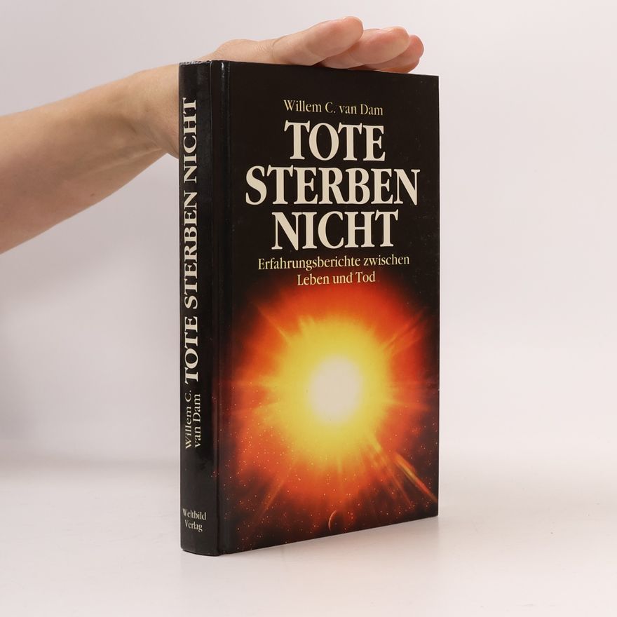 Willem C. van Dam Tote sterben nicht