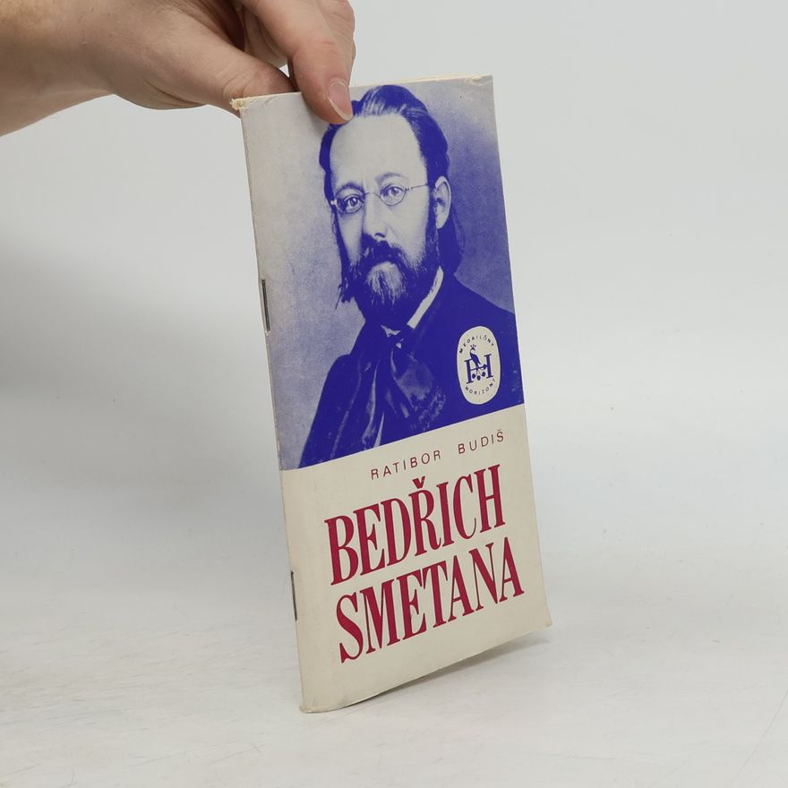Ratibor Budiš Bedřich Smetana