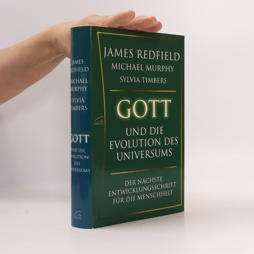 James Redfield Gott und die Evolution des Universums
