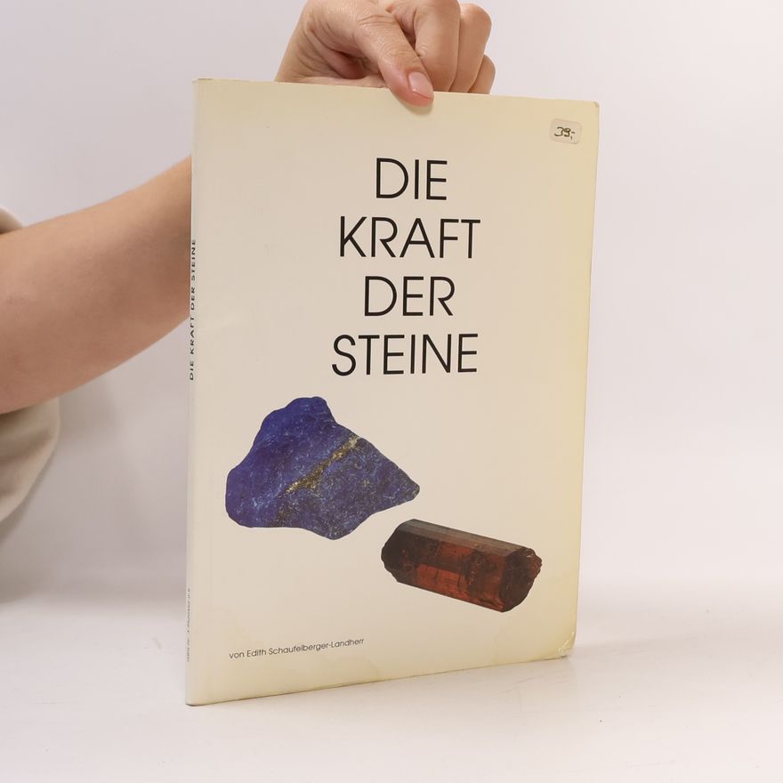 Various authors Die Kraft der Steine
